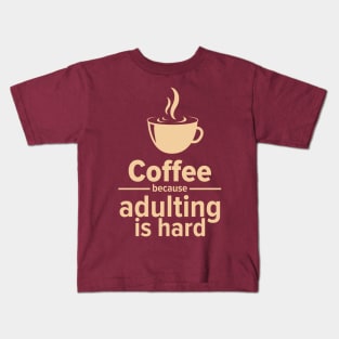 Adulting coffee Kids T-Shirt